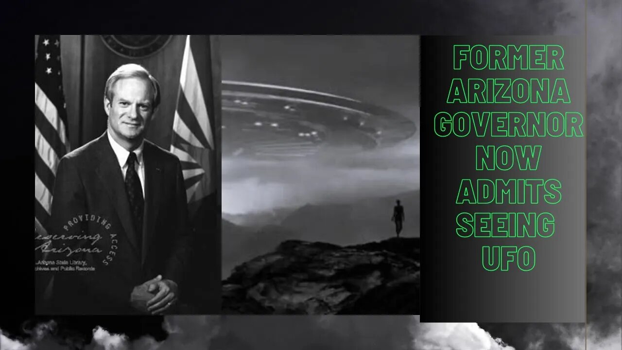 I Saw A UFO The Size Of An Aircraft Carrier- Former Gov of Arizona, Fife Symington