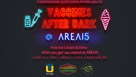 AREA15 to host 'Vaccines After Dark' vaccination site in partnership with Clark County, June 14