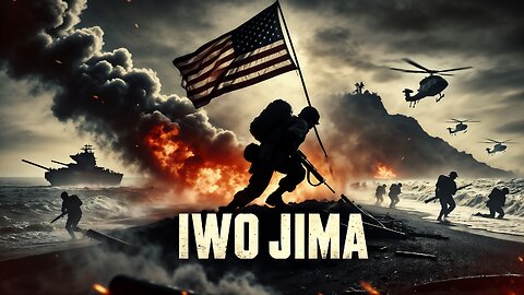 The Battle Of Iwo Jima: WWII & The Pacific