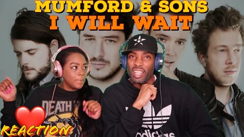 First Time Hearing Mumford & Sons - “I Will Wait” Reaction | Asia and BJ