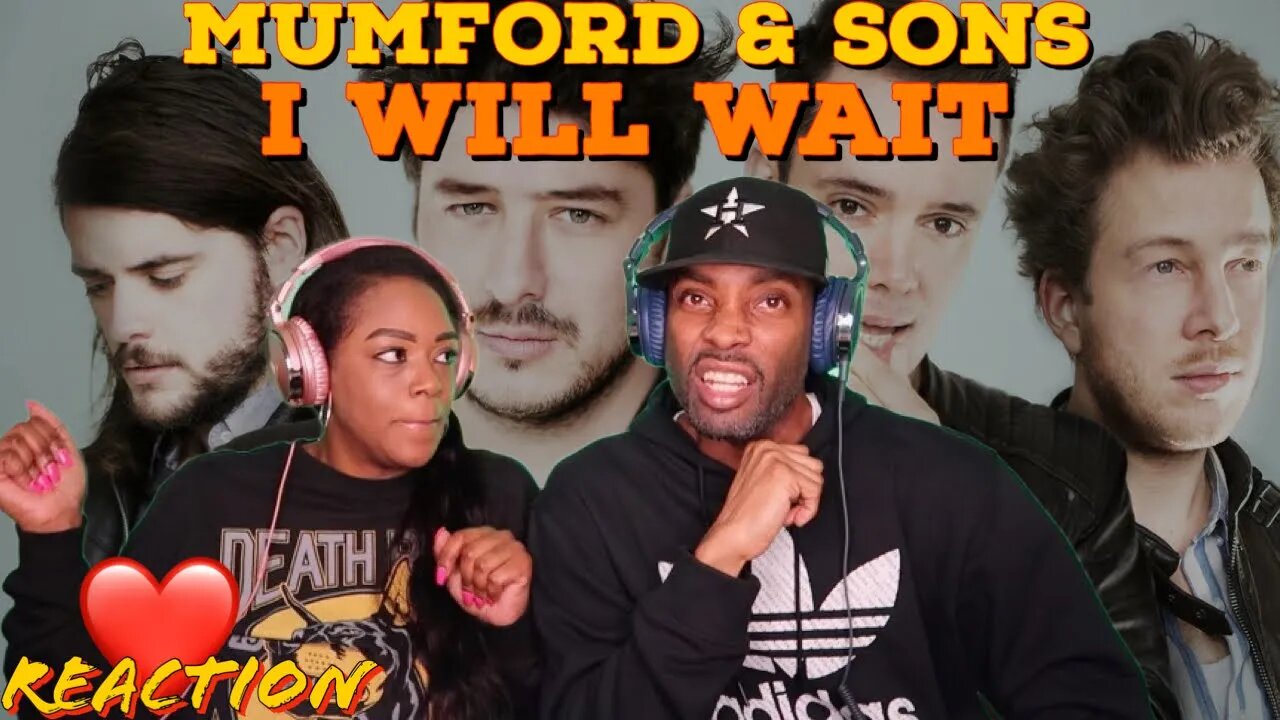 First Time Hearing Mumford & Sons - “I Will Wait” Reaction | Asia and BJ