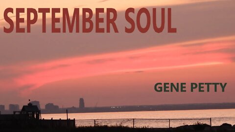 September Soul By Gene Petty
