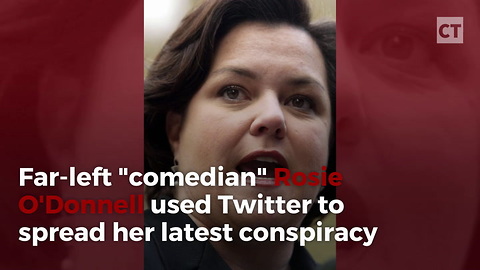 Rosie O’donnell Pushes Twisted Trump Affair