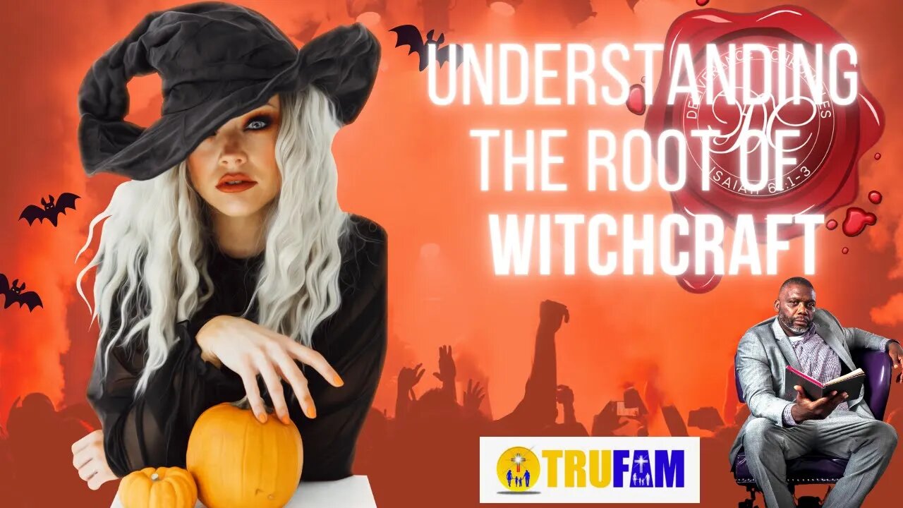 Understanding the Root of Witchcraft