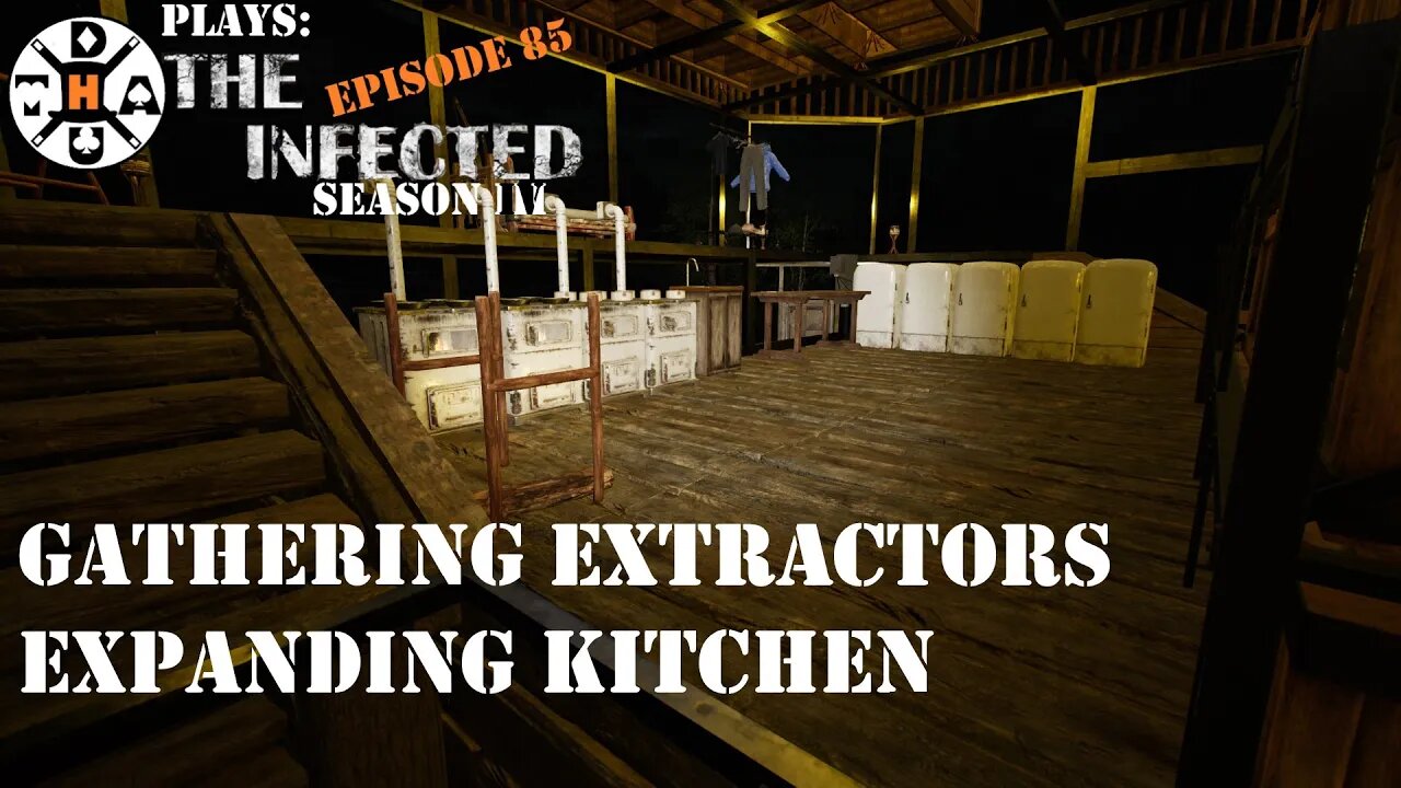 Expanding The Kitchen & Gathering Extractors1 The Infected Gameplay S4EP85