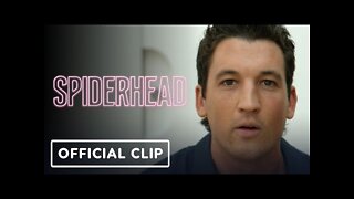 Spiderhead - Official Clip