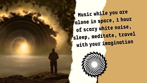 Sleep, Meditate, Travel | Music While You Are Alone In Space, 1 Hour Of Scary White Noise.