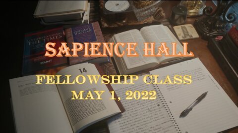 Sunday School Fellowship Class May 1, 2022