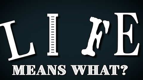 Life Means What to The Evil Left? Let's Talk About It!