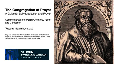 Commemoration of Martin Chemnitz, Pastor and Confessor