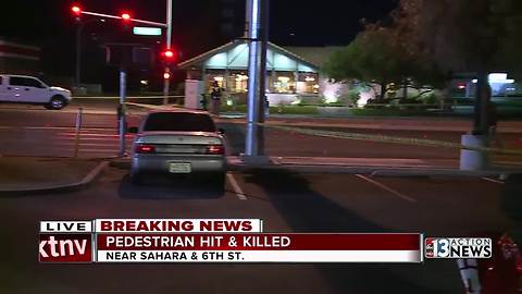 Pedestrian hit and killed near Sahara and 6th