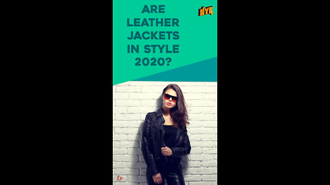 Why Every Woman Should Have At least One Leather Jacket In her Closet? *