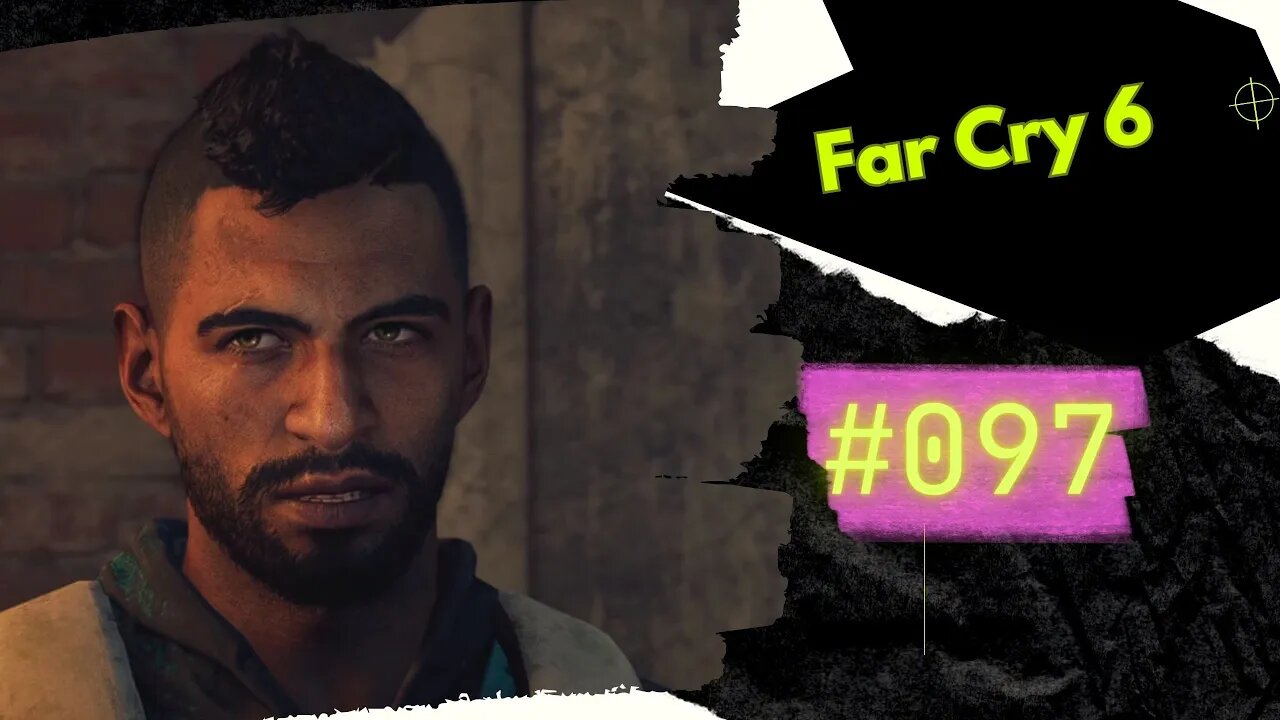 FAR CRY 6 Gameplay 2023 LET`s PLAY #097 👉 Mit dem Rücken zur Wand