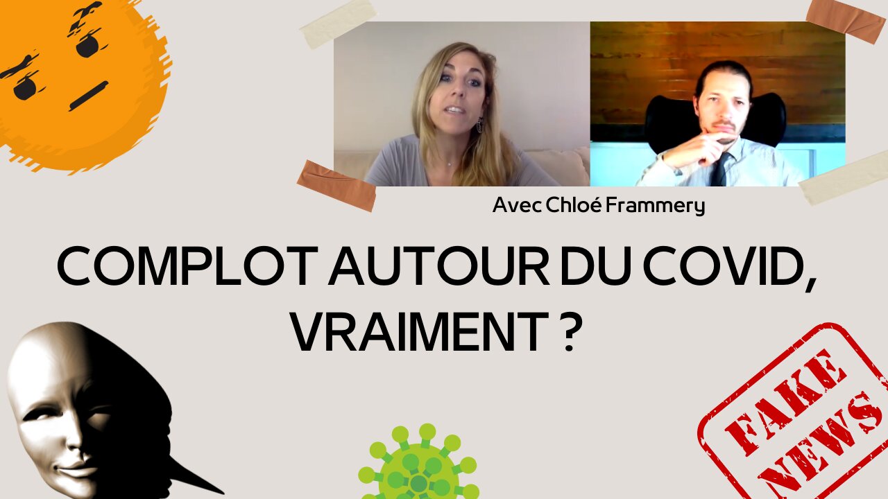 Complot autour du Covid, vraiment ? (avec Chloé Frammery)