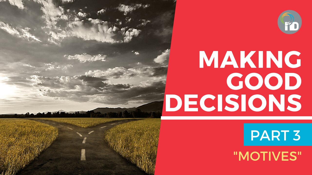 Making Good Decisions - Part 3 - Greig Garratt