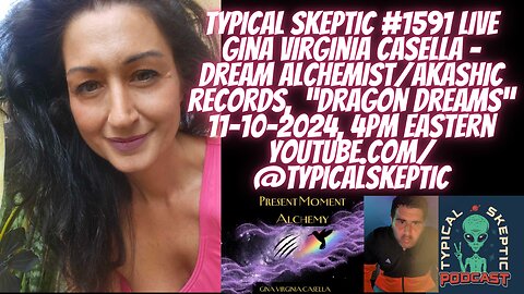 Dragon Dreams, Dream Alchemist - Gina Virgina Casella - Typical Skeptic # 1591