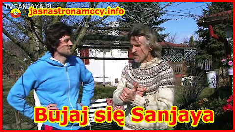 Bujaj się Sanjaya