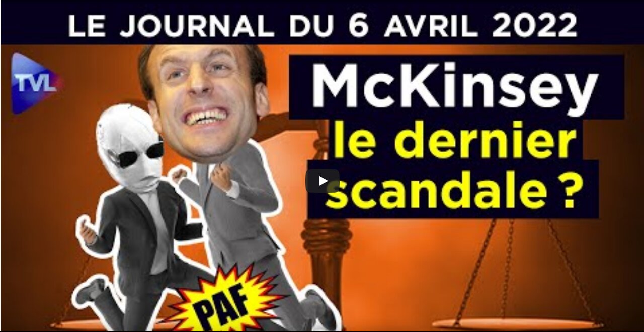 Scandale McKinsey le réveil de la justice - JT du mercredi 6 avril 2022