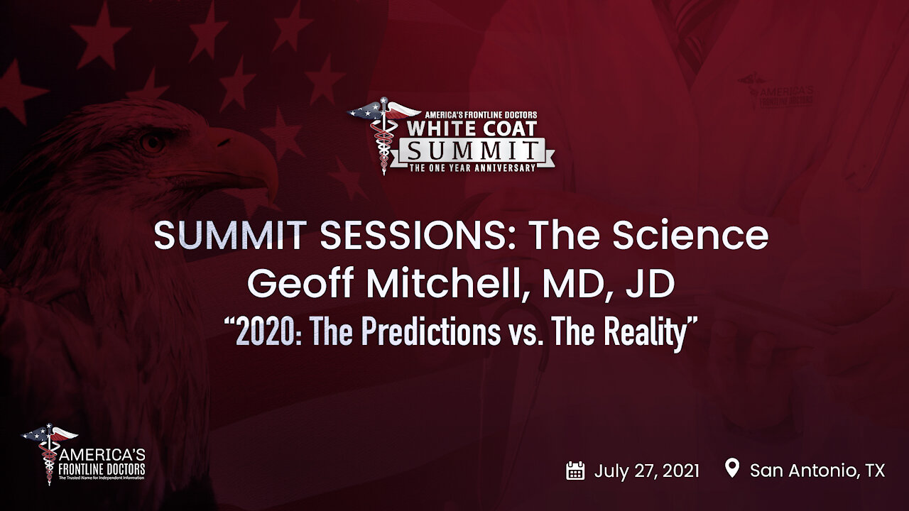 SUMMIT SESSIONS: The Science ~ Geoff Mitchell, MD ~ “2020: The Predictions vs. The Reality”