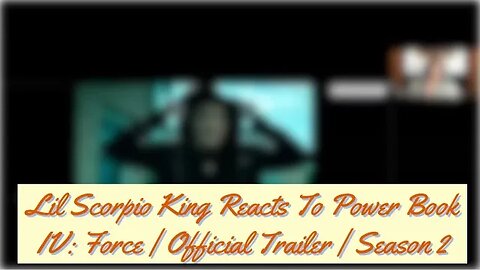 Lil Scorpio King Reacts To Power Book IV: Force | Official Trailer | Season 2