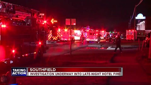 Investigation underway into Southfield hotel fire
