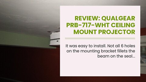 Review: QualGear PRB-717-Wht Ceiling Mount Projector Accessory