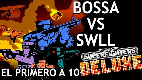 Bossa vs Swll - Mano a mano a 10