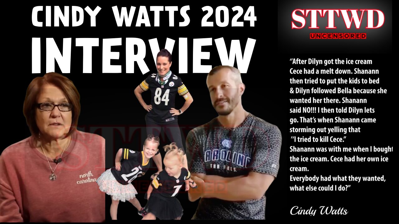 CHRIS WATTS - CINDY WATTS NEW INTERVIEW 2024