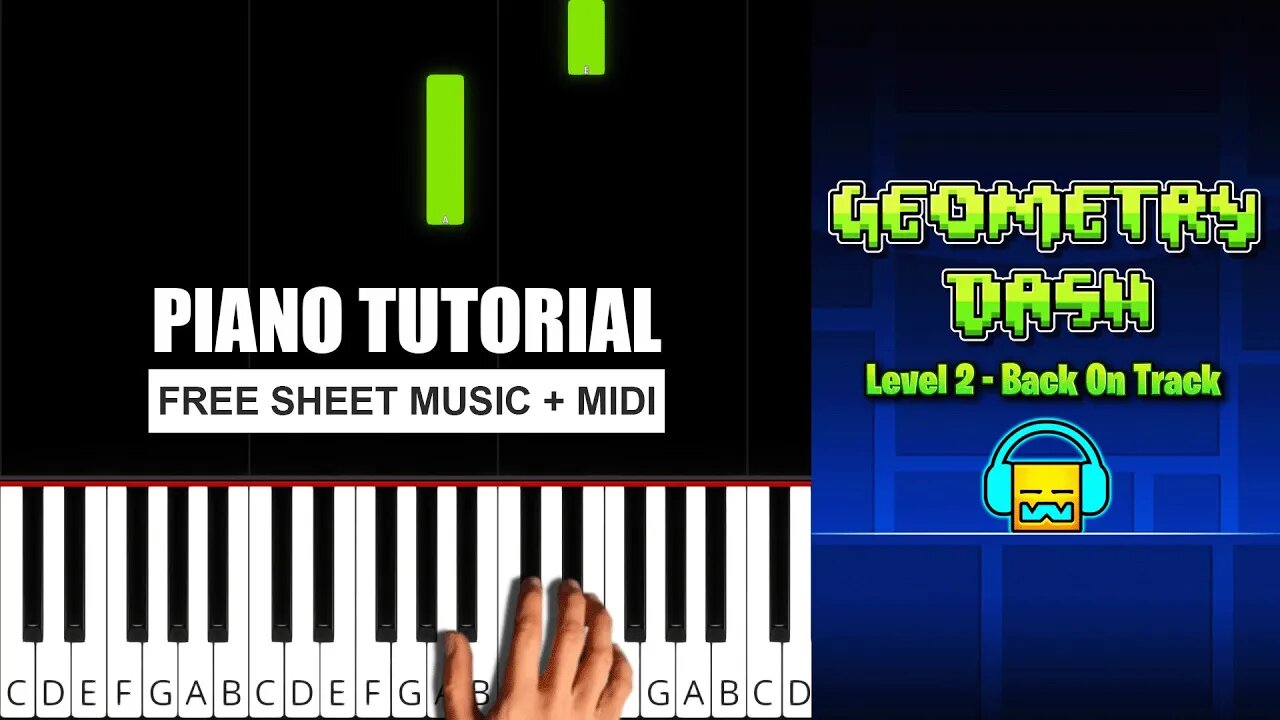 Geometry Dash - (Level 2) Back On Track (BEGINNER) Piano Tutorial