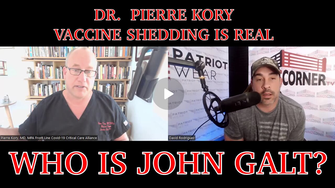 Dr.Pierre Kory- Vaccine Shedding Is Real..Should You Stay Away From The Vaccinated? JGANON, SGANON