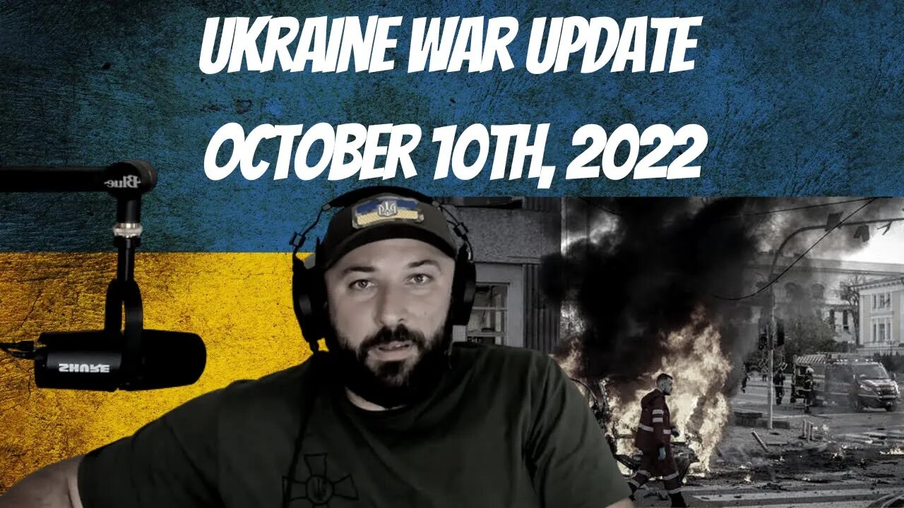 Ukraine War Update October 10th, 2022 - War in Ukraine