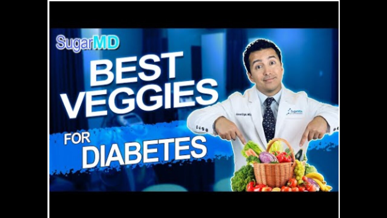 Best Vegetables For Diabetes. Good Foods in a Diabetic Diet Plan