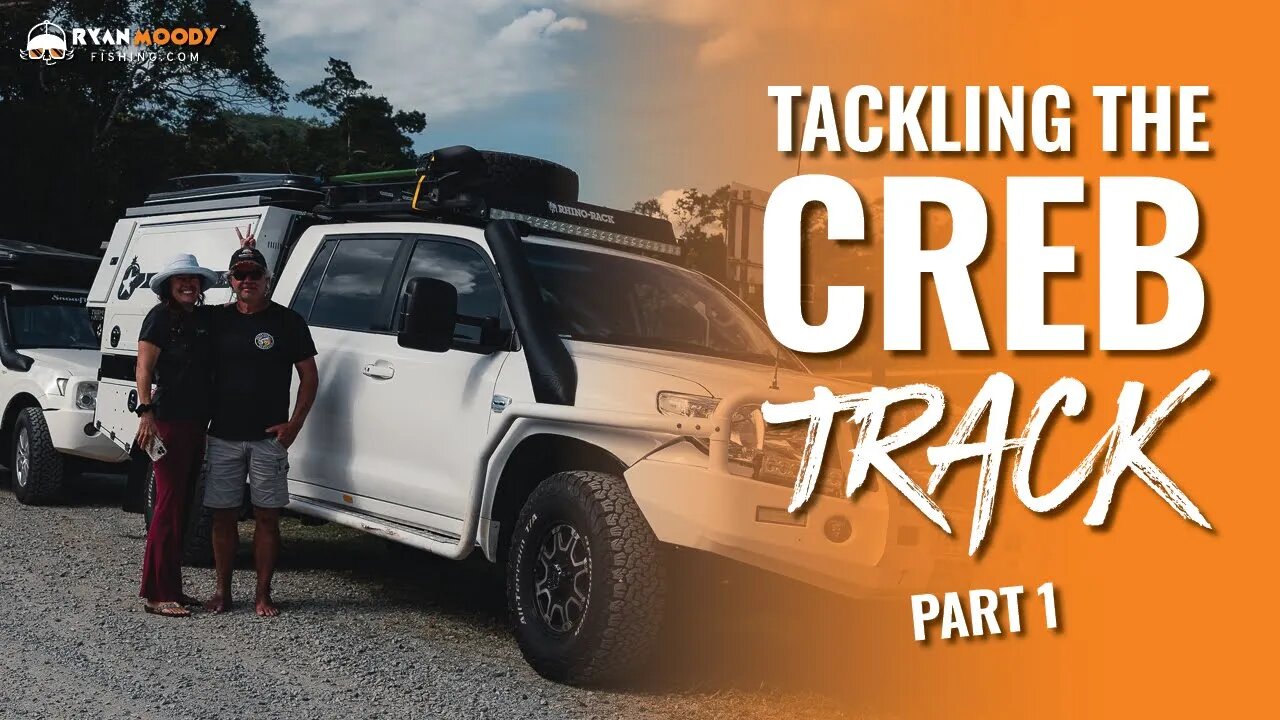 Tackling the CREB track (Part 1) - is it the worst 4X4 track in Australia?