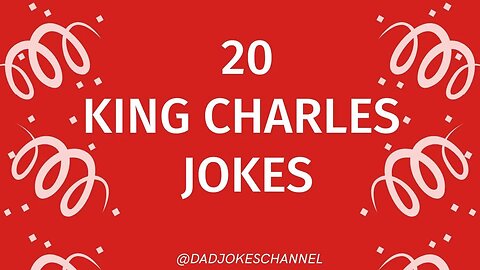 20 KING CHARLES III Coronation Funny JOKES for a Royal Laugh!