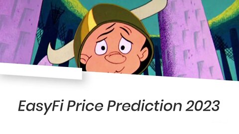 EasyFi Price Prediction 2022, 2025, 2030 EZ Price Forecas Cryptocurrency Price Prediction