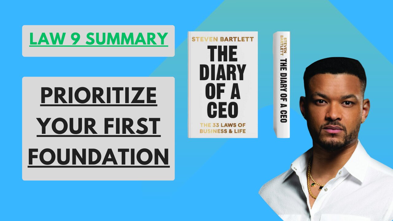 Diary of a CEO Book by Steven Bartlett Law 9 Chapter Summary