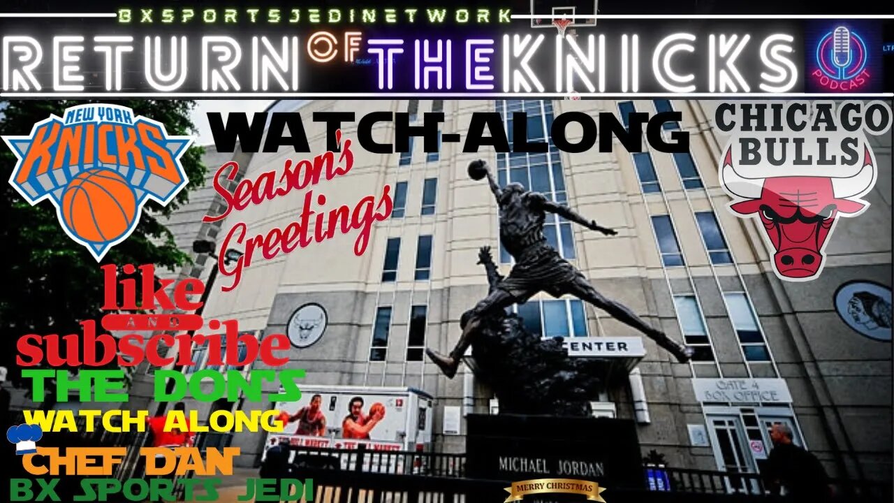 🏀KNICKS VS Chicago Bulls LIVE🍿WATCH-ALONG KNICK FANS Party /RETURN OF THE KNICKS PODCAST