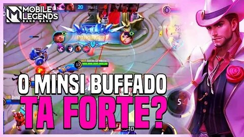 ENFRENTEI o Minsitar DEPOIS do BUFF | Ficou Bom? | MLBB