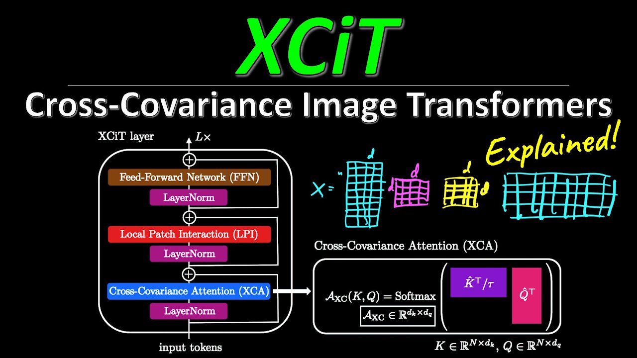 XCiT: Cross-Covariance Image Transformers (Facebook AI Machine Learning Research Paper Explained)