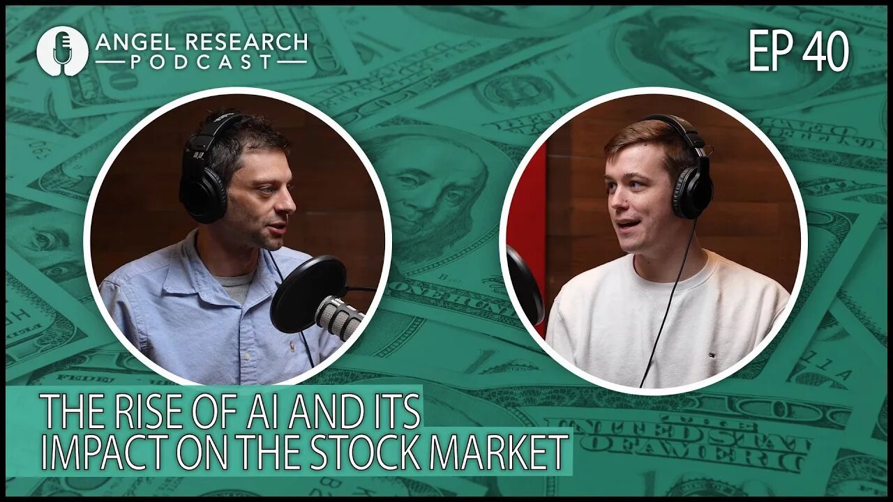 The Rise of AI and its Impact on the Stock Market | Angel Research Podcast Ep. 40