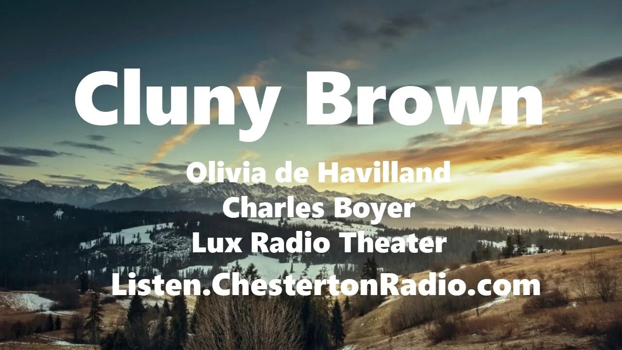 Cluny Brown - Olivia de Havilland - Charles Boyer - Lux Radio Theater