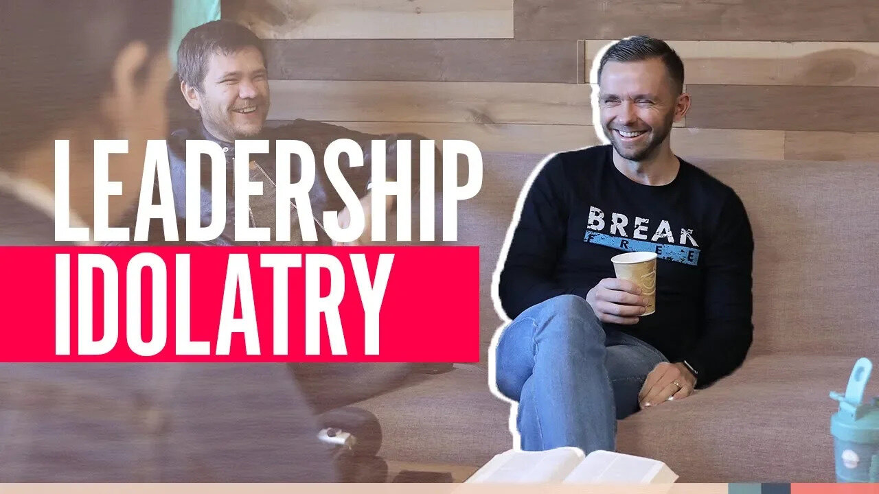 LEADERSHIP IDOLATRY | Pastor Vlad