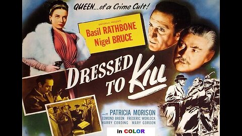 DRESSED TO KILL 1946 in COLOR Sherlock Holmes Tracks Stolen Monetary Printing Plates FULL MOVIE