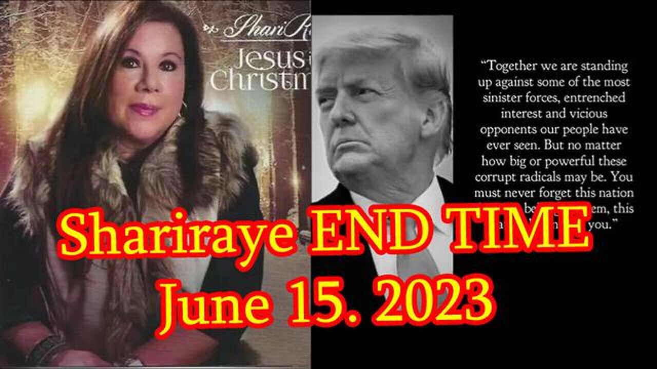 SHARIRAYE END TIMES JUNE BOOMS INTEL - TRUMP NEWS