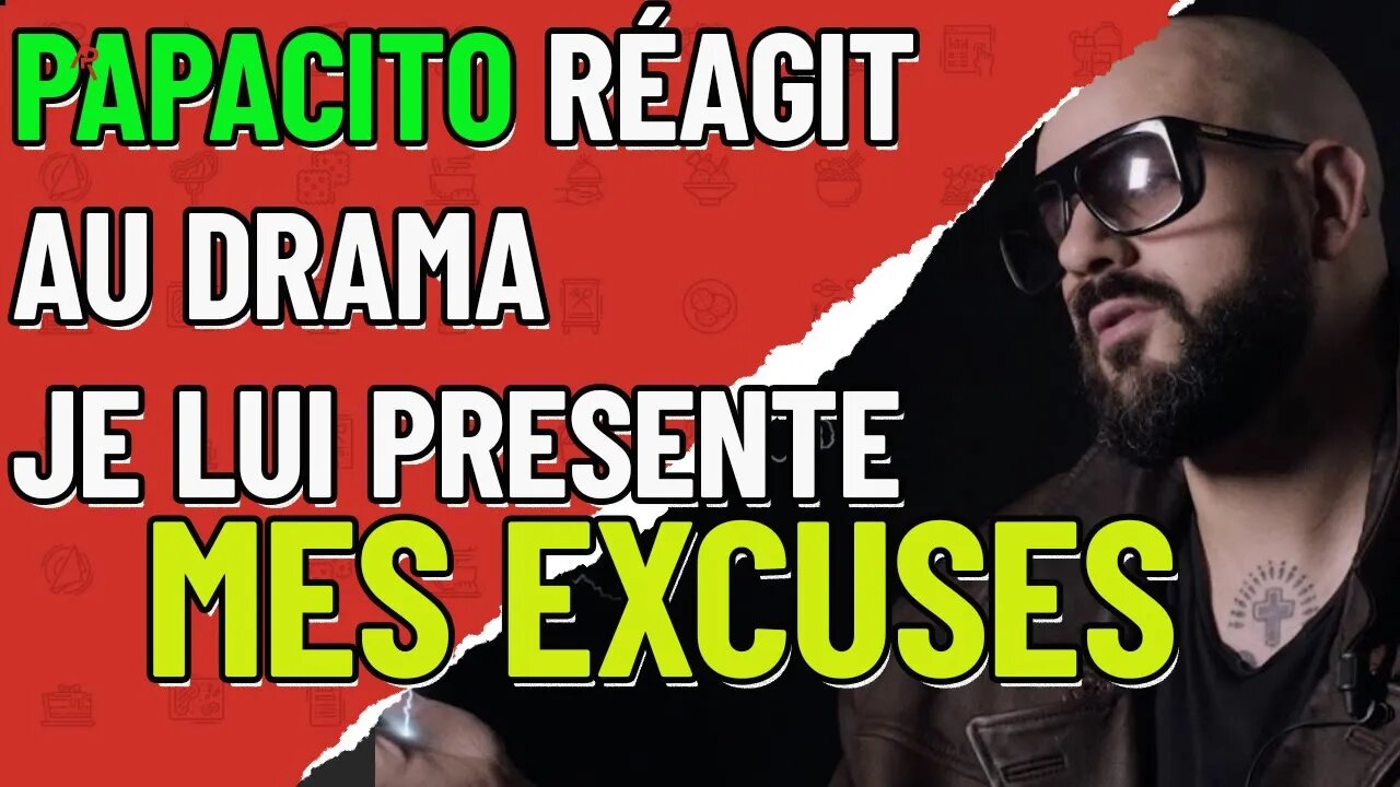 Papacito réagit au Drama batiste marchais et Alice cordier je lui présente mes EXCUSES