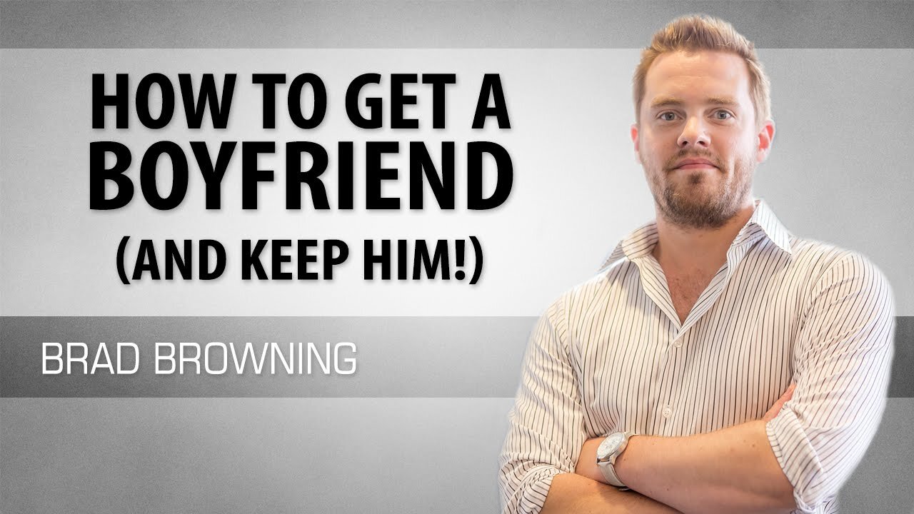 How to Get A Boyfriend (Attract Any Man & KEEP HIM!)