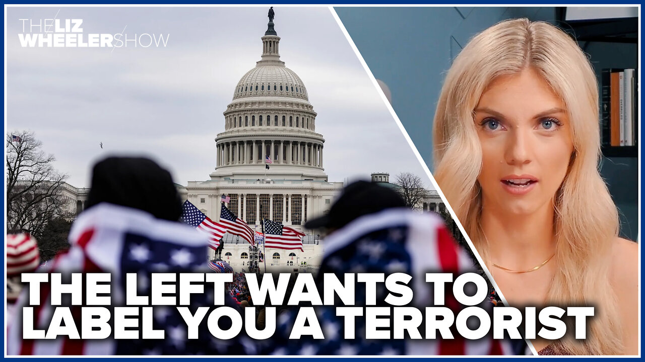 The Left wants to label you a terrorist