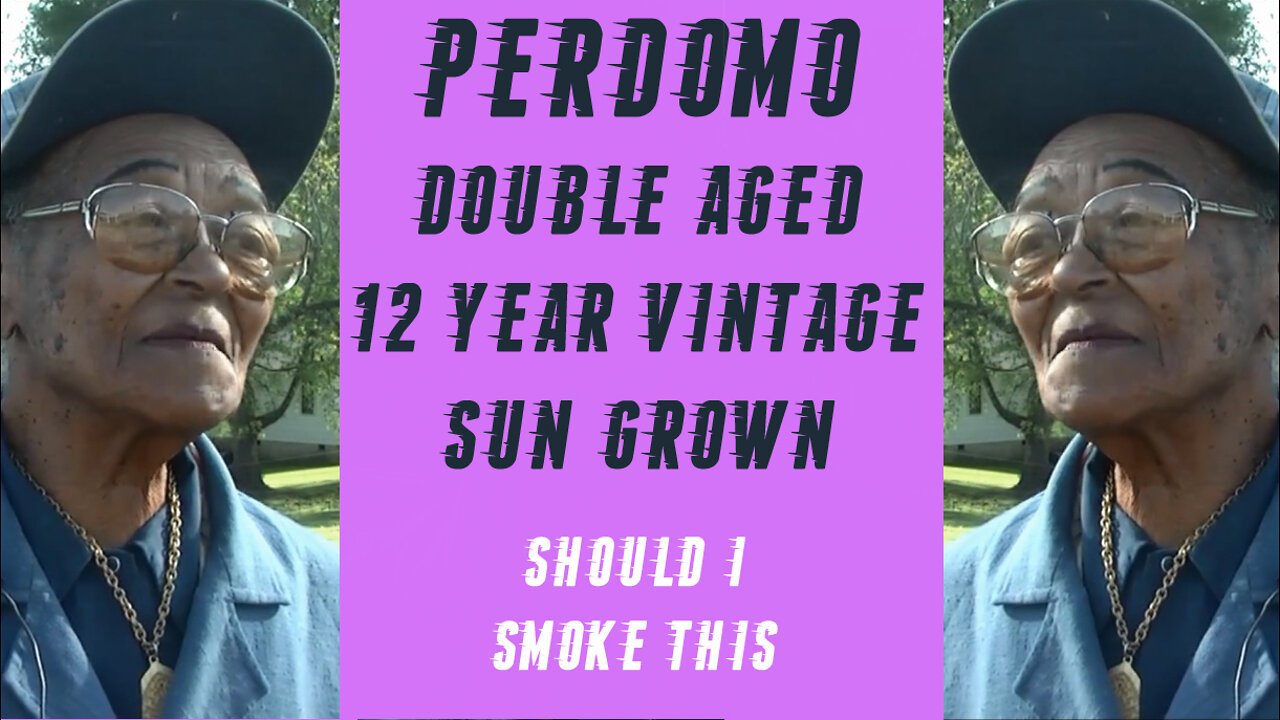 60 SECOND CIGAR REVIEW - Perdomo Double Aged 12 Year Vintage Sun Grown