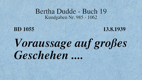 BD 1055 - VORAUSSAGE AUF GROSSES GESCHEHEN ....