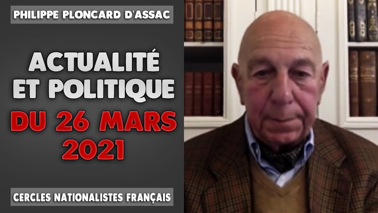 Actualité et politique du 26 mars 2021